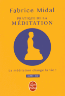 de la méditation La méditation change la vie !