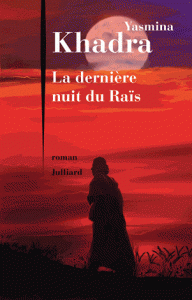 derniere nuit du Raïs