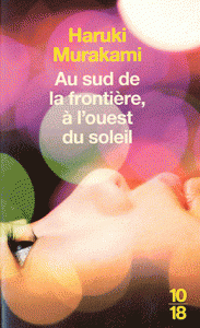 sud de la frontière, à l’ouest du soleil