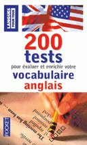 Tests pour évaluer enrichir votre Vocabulaire anglais