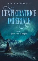 impériale T1 : Quand vient la tempête