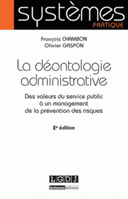 administrative Des valeurs du service public à un management de la prévention des risques 2e édition