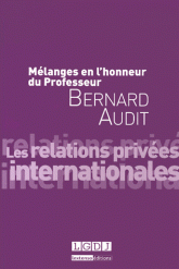 Professeur Bernard Audit Les relations privées internationales