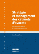 management des cabinets d’avocats Partager les talents bâtir une réputation