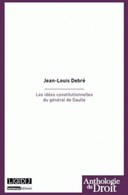 idées constitutionnelles du général De Gaulle