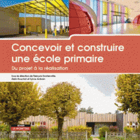 Concevoir construire une école primaire Du projet à la réalisation