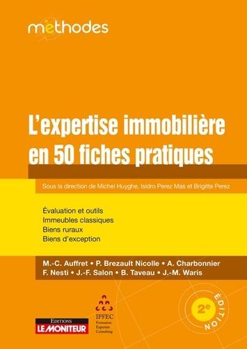 Expertise immobilière en 50 fiches pratiques
