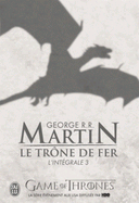 Trône de fer l’Intégrale Tome 3