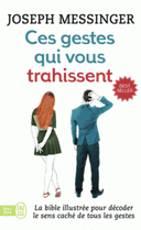 Ces gestes qui vous trahissent