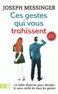 Ces gestes qui vous trahissent