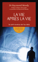 vie après la Ils sont revenus de l’au-delà