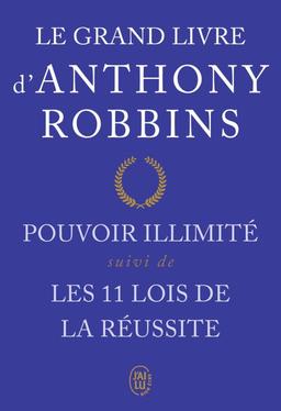 Pouvoir illimité suivi de Les onze lois de la réussite