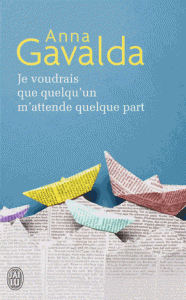 Je voudrais que quelqu’un m’attende quelque part