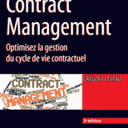 Pratique du contract management Optimisez la gestion du cycle de vie contractuel