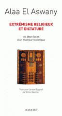 Extrémisme religieux dictature Les deux faces d’un malheur historique
