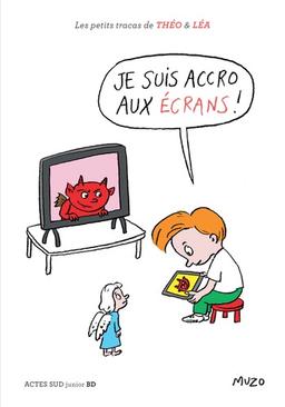 petits tracas de Théo Léa Je suis accro aux écrans !