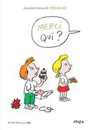 petits tracas de Théo Léa Merci qui ?