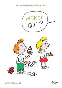 petits tracas de Théo Léa Merci qui ?