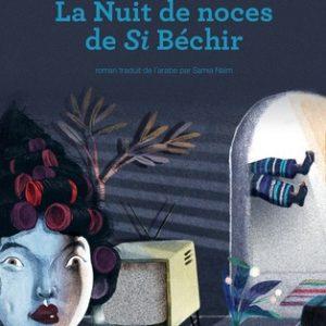 nuit de noces de Si Béchir