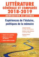 Expérience de l’histoire, poétiques de la mémoire : agrégation de lettres, Littérature générale comparée