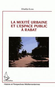 mixité urbaine l’espace public à Rabat