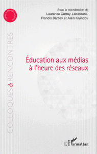 Education aux médias à l’heure des réseaux