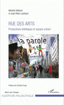 Rue des arts Productions artistiques espace urbain