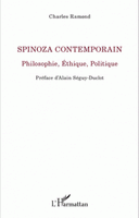 Spinoza contemporain Philosophie, éthique, politique