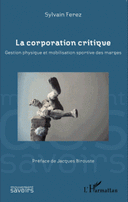 corporation critique Gestion physique mobilisation sportive des marges