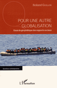 autre globalisation Essai de géopolitique des rapports sociaux