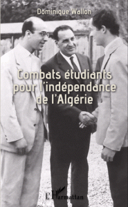 Combats étudiants pour l’indépendance de l’Algérie UNEF-UGEMA