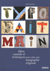 Typo fait main Idees, conseils techniques pour creer une typographie originale