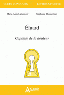 Paul Eluard, Capitale de la douleur