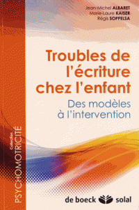 Troubles de l’écriture chez l’enfant Des modèles à l’intervention