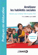 Améliorer les habilletés sociales Ateliers pour enfants TSA autres TED
