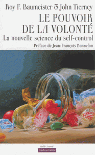 pouvoir de la volonté La nouvelle science du self-control