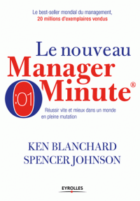 manager minute Réussir vite mieux dans un monde en pleine mutation