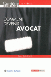 Comment devenir avocat 8e édition