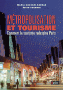 Metropolisation tourisme Comment le tourisme redessine Paris