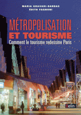Metropolisation tourisme Comment le tourisme redessine Paris