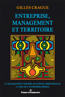 Entreprise management territoire Le management des implantations territoriales à l’ère de l’-réseau