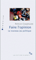 l’opinion Le nouveau jeu politique