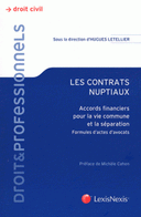contrats nuptiaux Accords financiers pour la vie commune la séparation