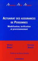 Actuariat des assurances de Personnes Modélisation, tarification provisionnement
