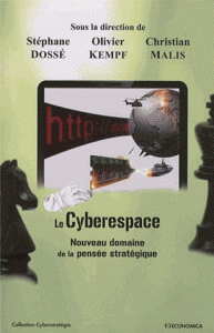 cyberespace nouveau domaine de la pensée stratégique