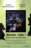 Attention Cyber ! Vers le combat cyber-électronique