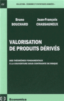 Valorisation de produits dérivés Des théorèmes fondamentaux à la couverture sous contrainte de risque