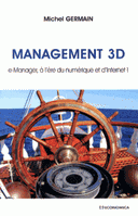 Management 3D e-Manager, à l’ère du numérique d’Internet !