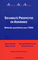 Solvabilité prospective en assurance Méthodes quantitatives pour l’ORSA