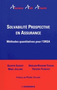 Solvabilité prospective en assurance Méthodes quantitatives pour l’ORSA